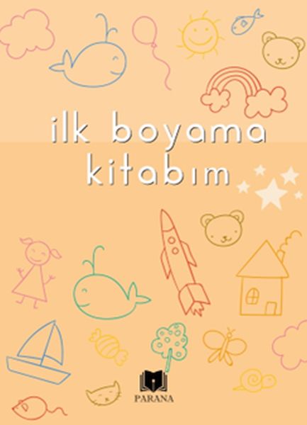 İlk Boyama Kitabım İlk Boyama Kitabım
