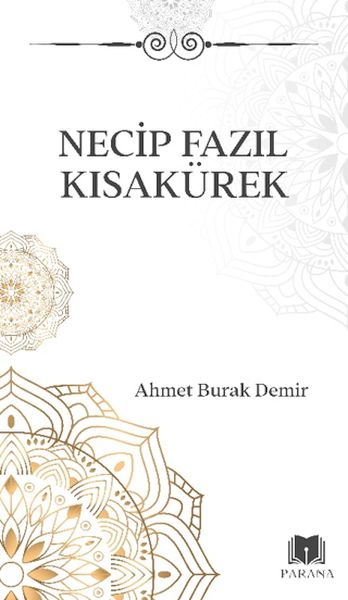 Necip Fazıl Kısakürek Necip Fazıl Kısakürek