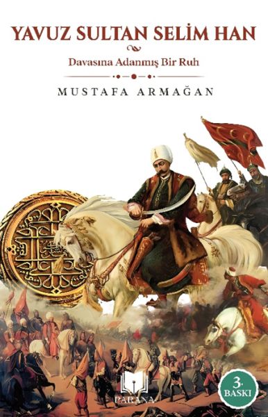 Yavuz Sultan Selim Han Yavuz Sultan Selim Han