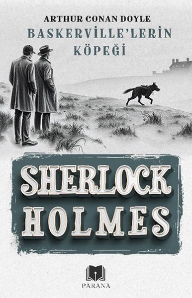 Baskerville’lerin Köpeği - Sherlock Holmes Baskerville’lerin Köpeği - Sherlock Holmes