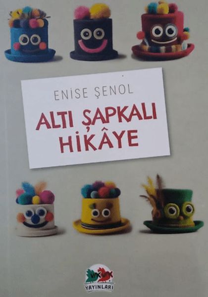 Altı Şapkalı Hikaye