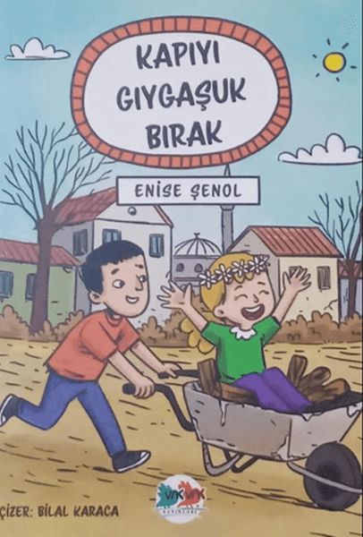 Kapıyı Gıygaşuk Bırak Kapıyı Gıygaşuk Bırak