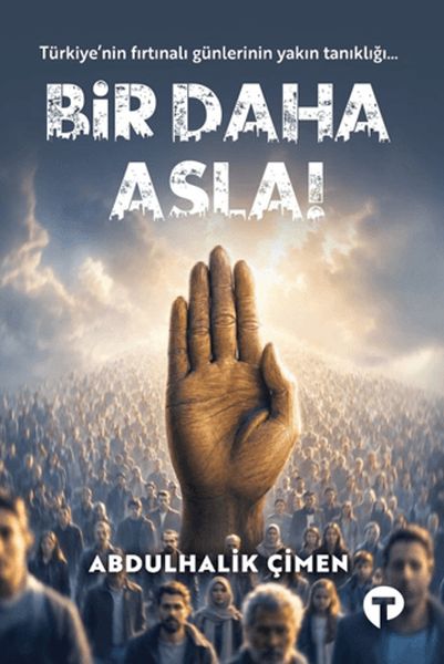 Bir Daha Asla