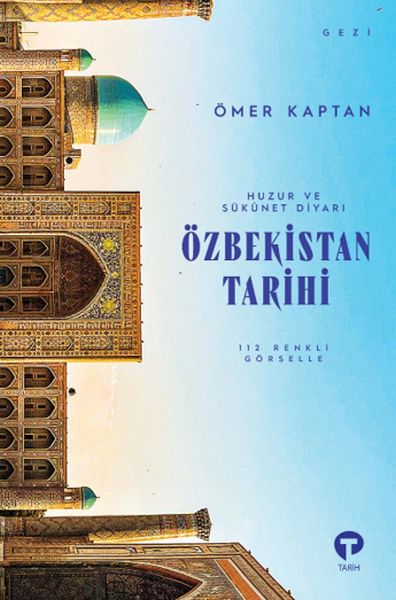 Huzur ve Sükunet Diyarı Özbekistan Diyarı Huzur ve Sükunet Diyarı Özbekistan Diyarı
