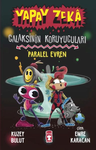 Yapay Zeka Galaksinin Koruyucuları - Paralel Evren Yapay Zeka Galaksinin Koruyucuları - Paralel Evren