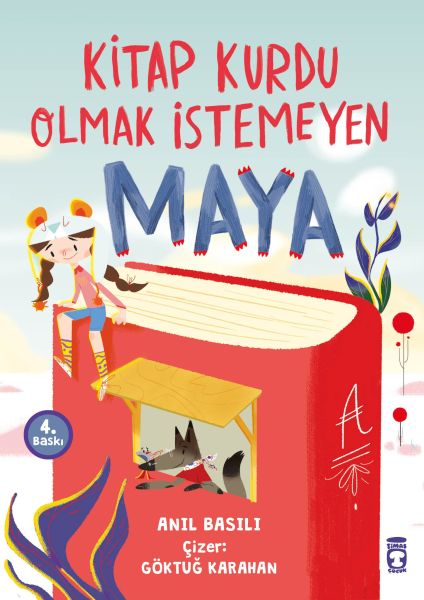 Kitap Kurdu Olmak İstemeyen Maya Kitap Kurdu Olmak İstemeyen Maya