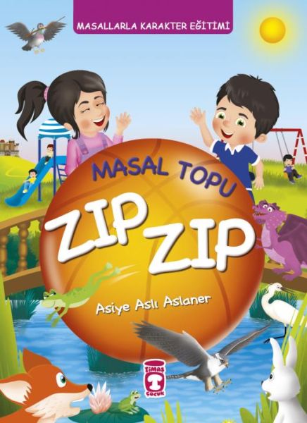 Masal Topu Zıp Zıp - Masallarla Karakter Eğitimi (Fleksi Cilt) Masal Topu Zıp Zıp - Masallarla Karakter Eğitimi (Fleksi Cilt)