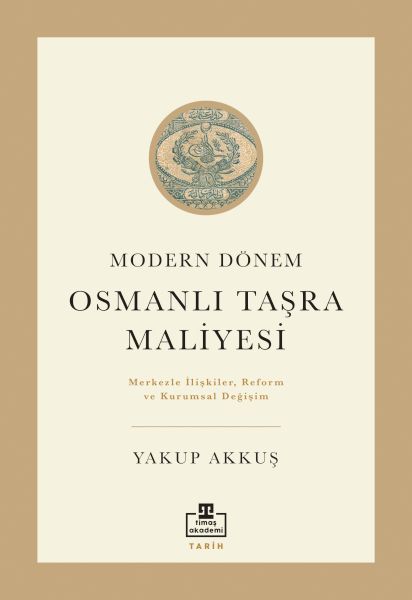 Osmanlı Taşra Maliyesi Osmanlı Taşra Maliyesi