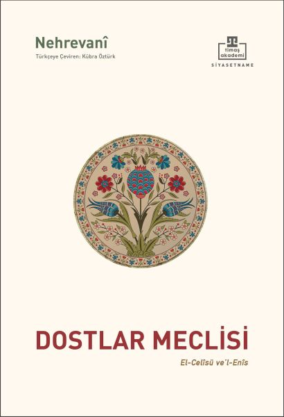 Dostlar Meclisi & El-Celisu ve’l-Enis Dostlar Meclisi & El-Celisu ve’l-Enis