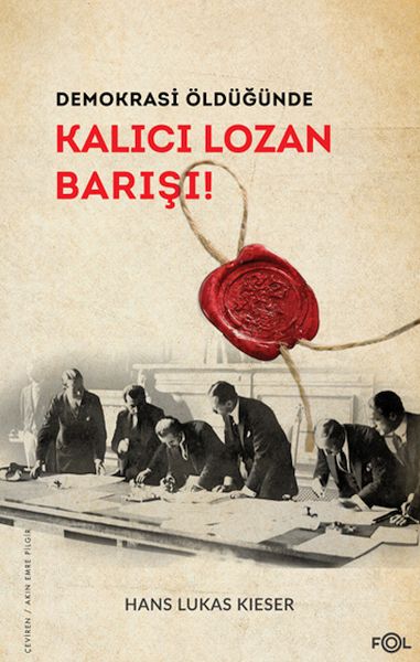 Demokrasi Öldüğünde Kalıcı Lozan Barışı Demokrasi Öldüğünde Kalıcı Lozan Barışı