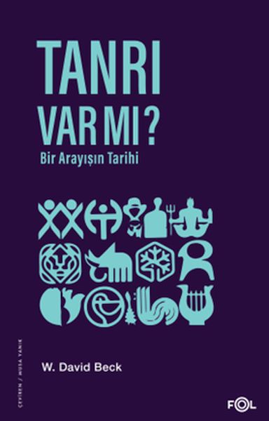 Tanrı Var mı? Bir Arayışın Tarihi Tanrı Var mı? Bir Arayışın Tarihi