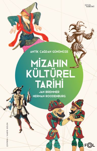 Mizahın Kültürel Tarihi –Antik Çağdan Günümüze Mizahın Kültürel Tarihi –Antik Çağdan Günümüze
