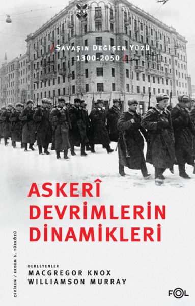 Askerî Devrimlerin Dinamikleri Askerî Devrimlerin Dinamikleri