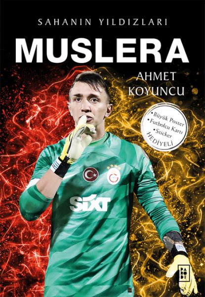 Muslera - Sahanın Yıldızları Muslera - Sahanın Yıldızları