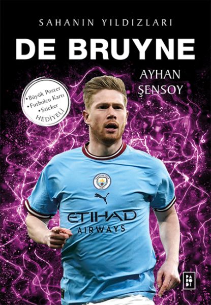 De Bruyne - Sahanın Yıldızları De Bruyne - Sahanın Yıldızları