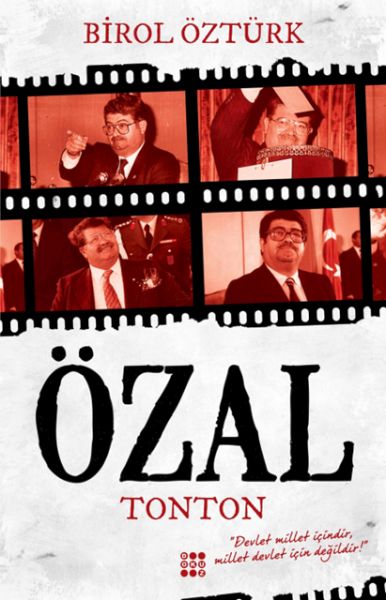 Turgut Özal - Tonton Turgut Özal - Tonton