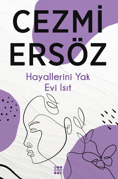 Hayallerini Yak Evi Isıt Hayallerini Yak Evi Isıt