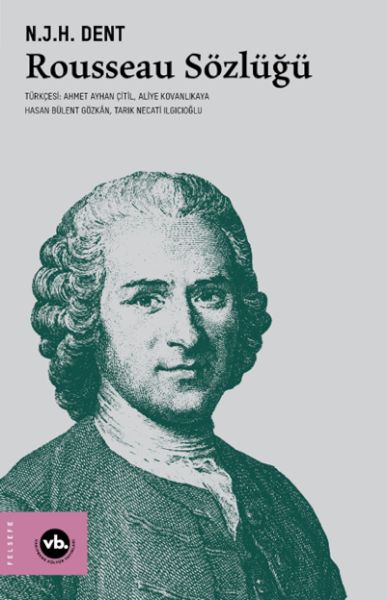 Rousseau Sözlüğü Rousseau Sözlüğü