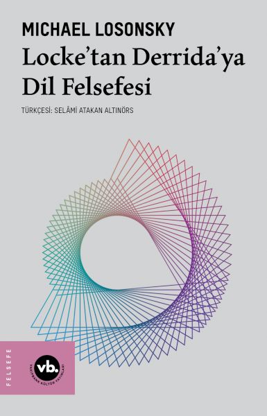 Locke’tan Derrida’ya Dil Felsefesi Locke’tan Derrida’ya Dil Felsefesi