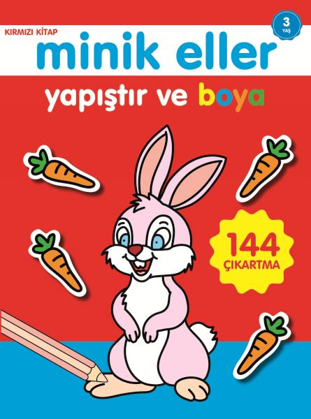 Minik Eller Yapıştır Ve Boya - Kırmızı Kitap Minik Eller Yapıştır Ve Boya - Kırmızı Kitap
