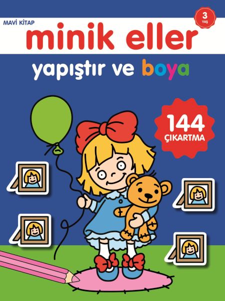Minik Eller Yapıştır Ve Boya - Mavi Kitap Minik Eller Yapıştır Ve Boya - Mavi Kitap