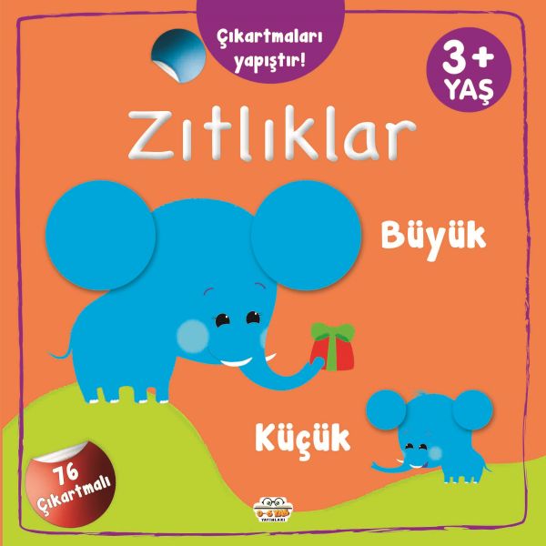 Çıkartmaları Yapıştır-Zıtlıklar (Büyük-Küçük) Çıkartmaları Yapıştır-Zıtlıklar (Büyük-Küçük)