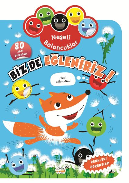 Neşeli Baloncuklar Biz De Eğleniriz! Neşeli Baloncuklar Biz De Eğleniriz!