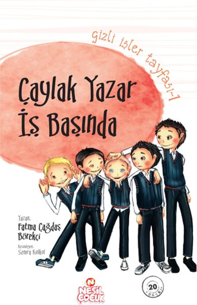 Gizli İşler Tayfası 1 - Çaylak Yazar İş Başında Gizli İşler Tayfası 1 - Çaylak Yazar İş Başında