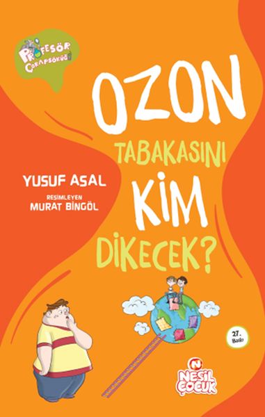 Ozon Tabakasını Kim Dikecek? Ozon Tabakasını Kim Dikecek?