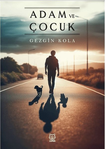 Adam ve Çocuk Adam ve Çocuk