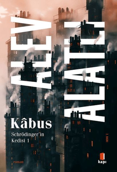 Kabus - Schrödinger’in Kedisi 1 Kabus - Schrödinger’in Kedisi 1