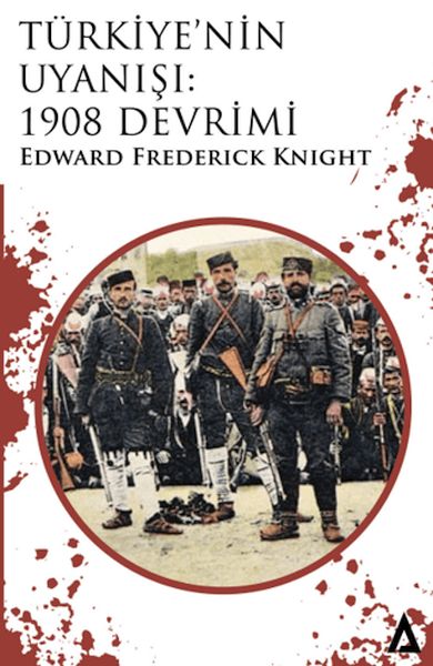 Türkiye’nin Uyanışı 1908 Devrimi Türkiye’nin Uyanışı 1908 Devrimi