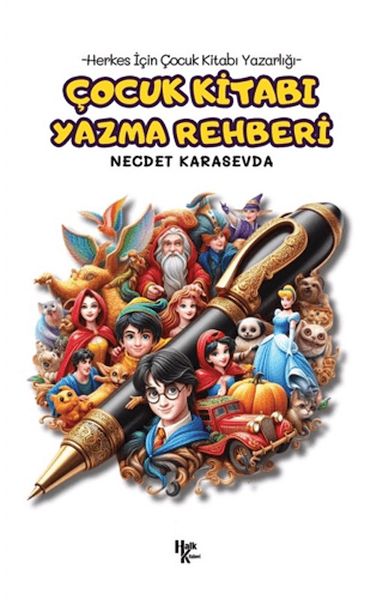Çocuk Kitabı Yazma Rehberi Çocuk Kitabı Yazma Rehberi