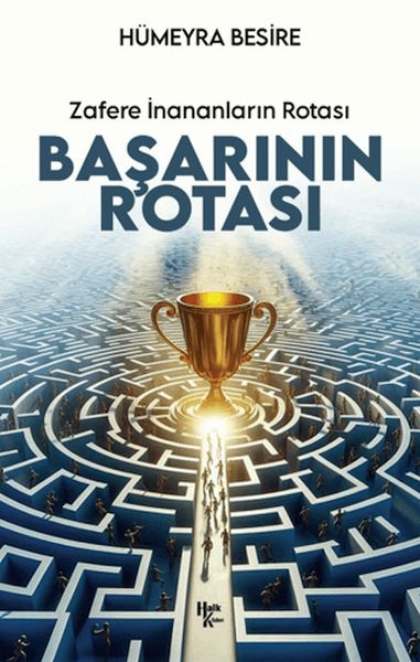 Başarının Rotası Zafere İnananları Rotası Başarının Rotası Zafere İnananları Rotası