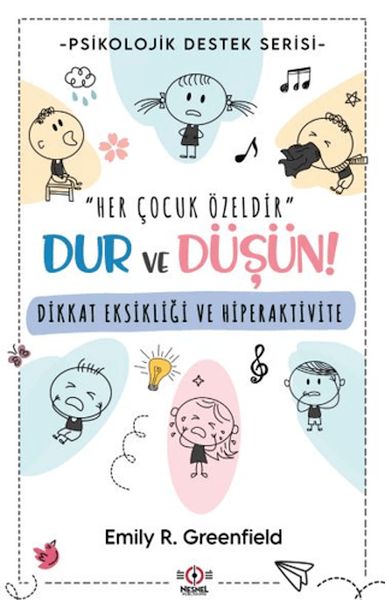 Dikkat Eksikliği ve Hiperaktivite Dikkat Eksikliği ve Hiperaktivite