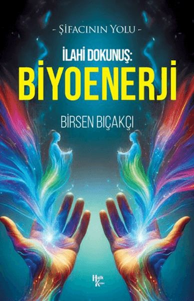 İlahi Dokunuş Biyoenerji İlahi Dokunuş Biyoenerji