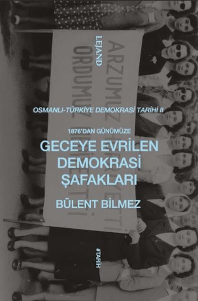 1876’dan Günümüze Geceye Evrilen Demokrasi Şafakları 1876’dan Günümüze Geceye Evrilen Demokrasi Şafakları