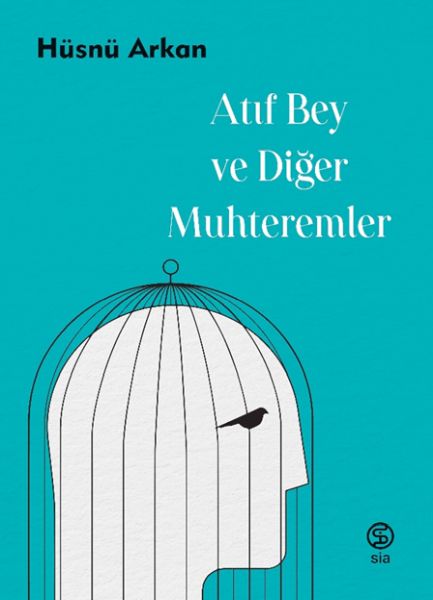 Atıf Bey ve Diğer Muhteremler Atıf Bey ve Diğer Muhteremler