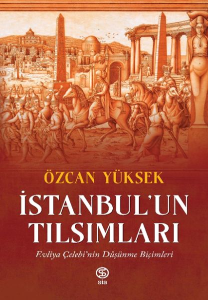 İstanbul’un Tılsımları İstanbul’un Tılsımları