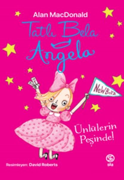 Tatlı Bela Angela - Ünlülerin Peşinde Tatlı Bela Angela - Ünlülerin Peşinde