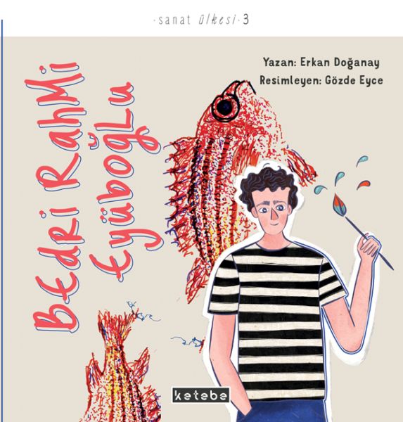 Sanat Ülkesi - Bedri Rahmi Eyüboğlu Sanat Ülkesi - Bedri Rahmi Eyüboğlu