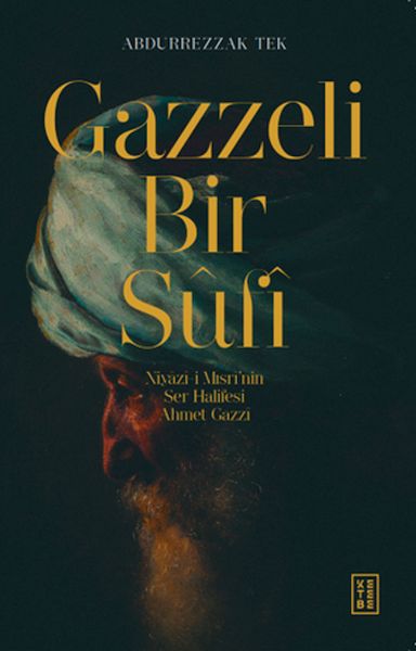 Gazzeli Bir Sûfî Gazzeli Bir Sûfî