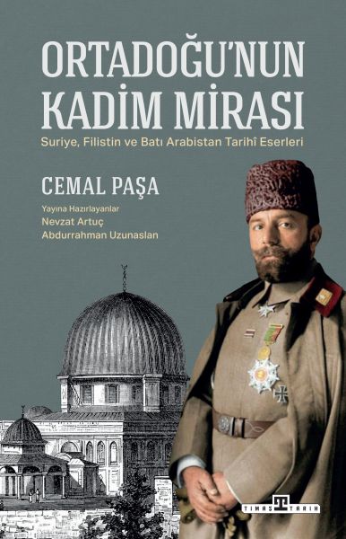 Ortadoğu'nun Kadim Mirası Ortadoğu'nun Kadim Mirası