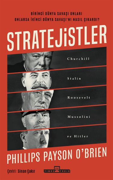 Stratejistler Churchill, Stalin, Roosevelt, Mussolini ve Hitler