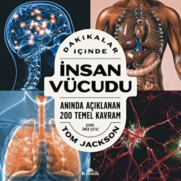 Dakikalar İçinde İnsan Vücudu Dakikalar İçinde İnsan Vücudu
