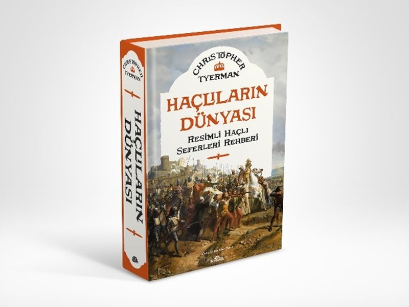 Haçlıların Dünyası (Ciltli) Haçlıların Dünyası (Ciltli)
