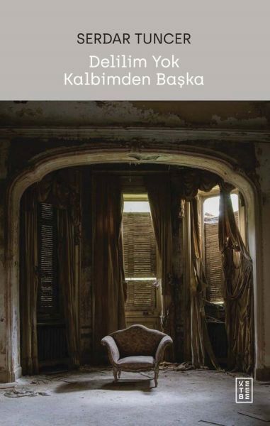 Delilim Yok Kalbimden Başka Delilim Yok Kalbimden Başka