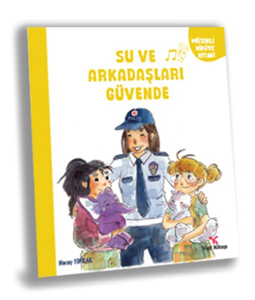Su ve Arkaşları Güvende Su ve Arkaşları Güvende