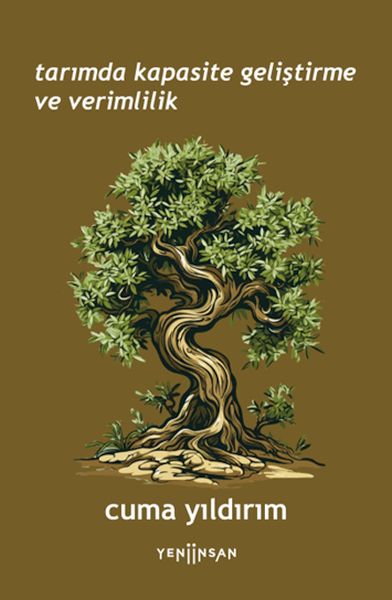 Tarımda Kapasite Geliştirme ve Verimlilik Tarımda Kapasite Geliştirme ve Verimlilik