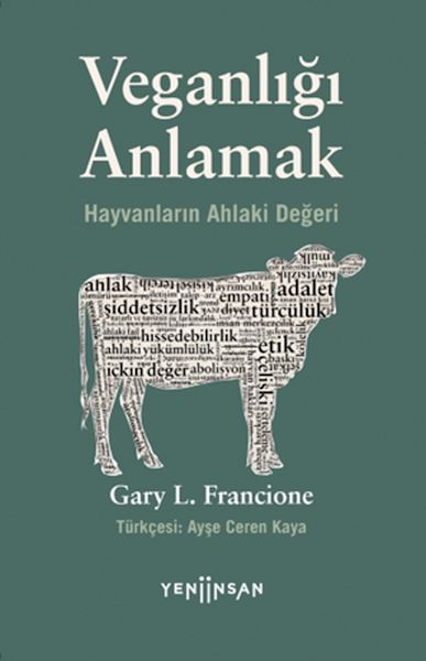 Veganlığı Anlamak Hayvanların Ahlaki Değeri Veganlığı Anlamak Hayvanların Ahlaki Değeri
